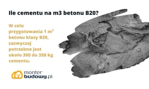 Ile cementu na m3 betonu B20? Potrzeba ok. 300-350 kg cementu na 1 m³ betonu.